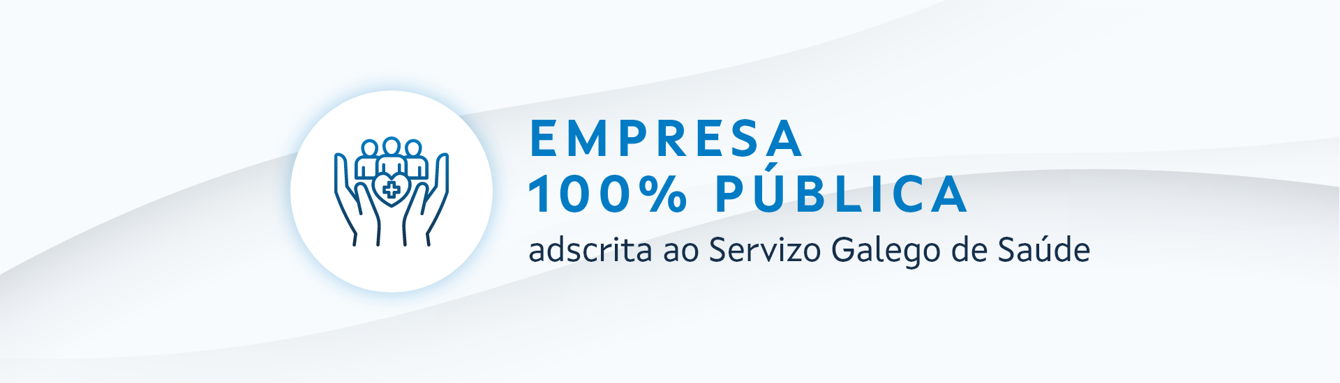 Visor Empresa 100% pública adscrita al Servicio Gallego de Salud